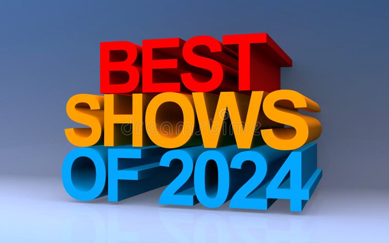 Best shows of 2024 on blue stock illustration. Illustration of