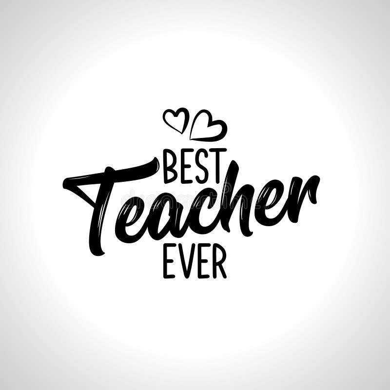 Beste Leraar ooit - zwart typografieontwerp vector illustratie Beste Leraar ooit - zwart typografieontwerp vector illustratie