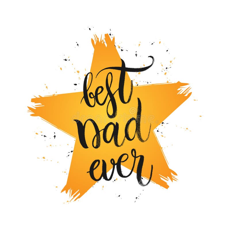 Beste papa ooit - hand het getrokken van letters voorzien in vorm grunge ster vector illustratie Beste papa ooit - hand het getrokken van letters voorzien in vorm grunge ster vector illustratie