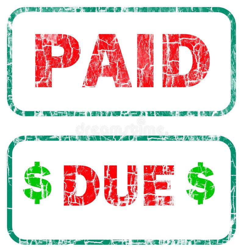 Paid and due stamp sign red letters with a green border over a white background. Paid and due stamp sign red letters with a green border over a white background