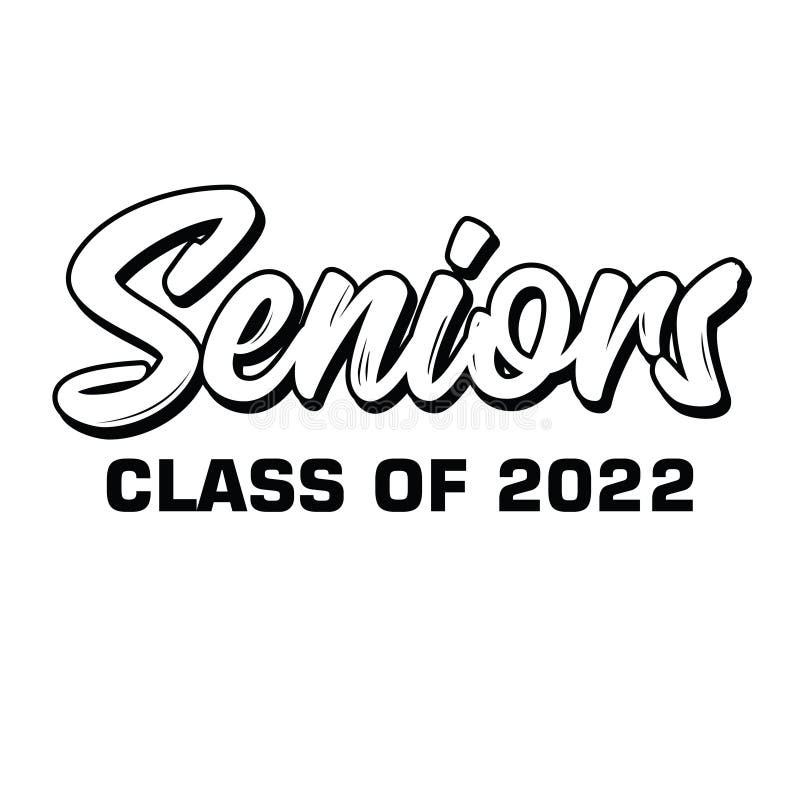 Seniors Class of 2022 T Shirt Design Vector Stock Vector - Illustration of  betty, graduate: 218214931