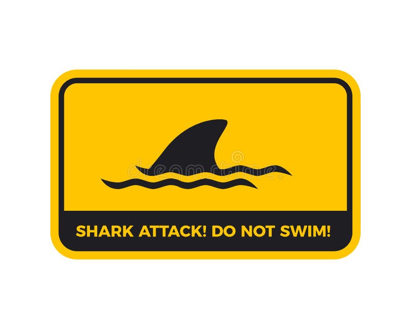 Beware of the Shark Attack. Horizontal Warning Sign Stock Illustration -  Illustration of tropical, dorsal: 144066955
