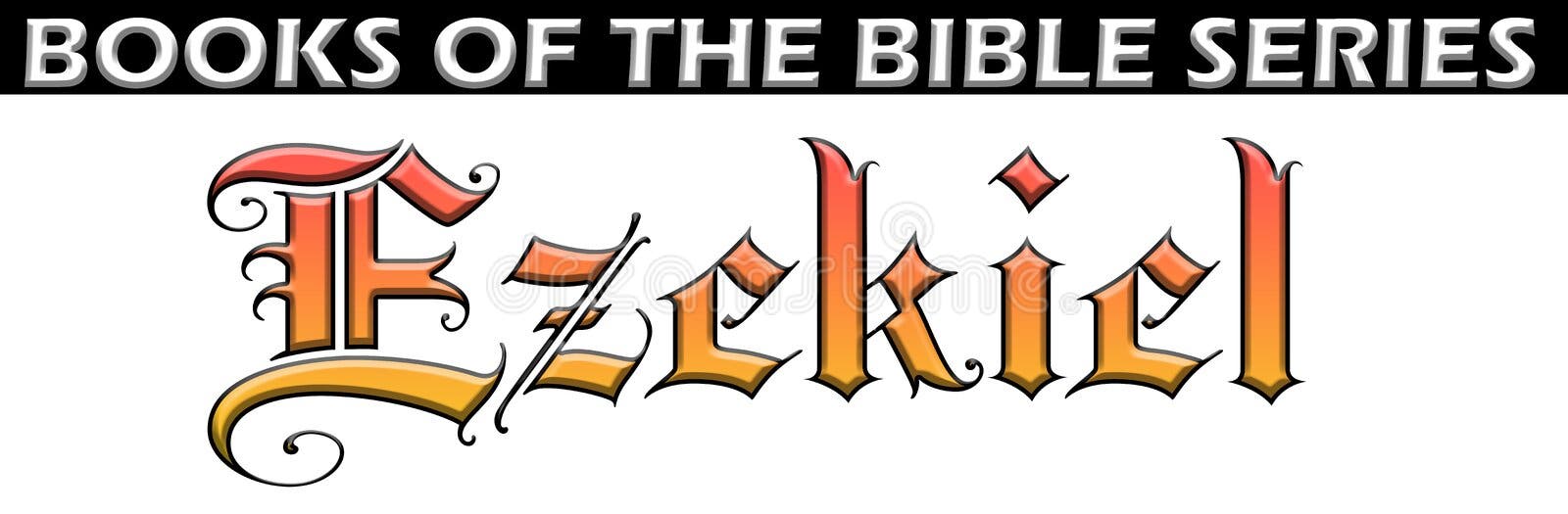Bible book of ezekiel title font text chapter heading holy scripture spiritual type medieval typography testament fonts vector illustration Bible book of ezekiel title font text chapter heading holy scripture spiritual type medieval typography testament fonts vector illustration