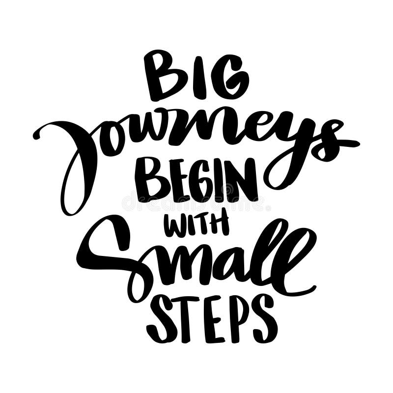 Big Journeys Begin with Small Steps Stock Illustration - Illustration ...