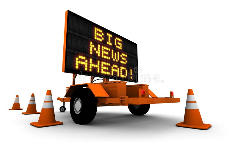 Big news ahead traffic sign royalty free illustration Big news ahead traffic sign royalty free illustration
