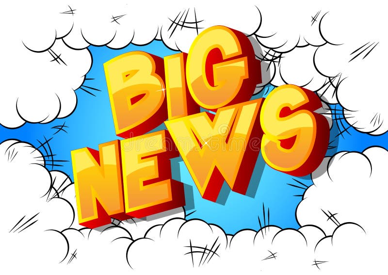 Big News Comic Book Style Word. Stock Vector Illustration of