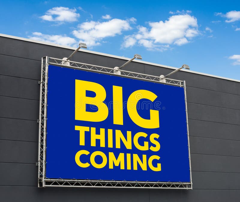 Big things coming stock photo. Image of movement, marketing 243529696