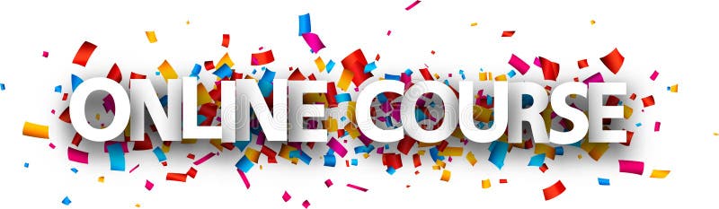 Big white online course sign over confetti background stock illustration