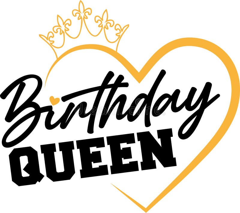 Birthday Queen with Heart and Crown Image with Eps Vector Stock Vector