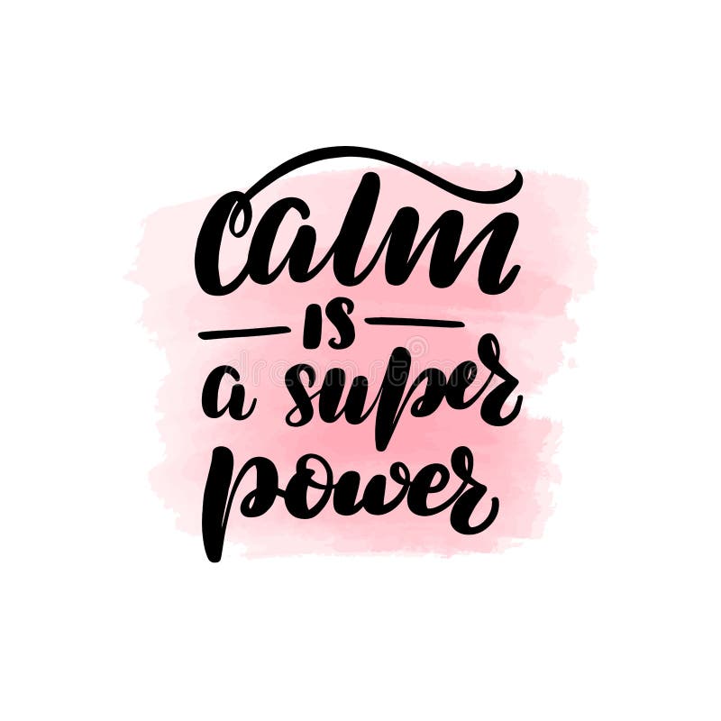 Calm is a super power stock illustration