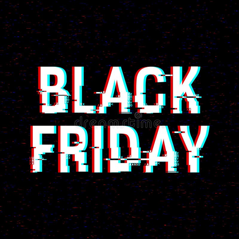 Black Friday tekniskt feltext Effekt för Anaglyph 3D Teknologisk retro bakgrund On-line shoppingbegrepp Sale e-kommers stock illustrationer Black Friday tekniskt feltext Effekt för Anaglyph 3D Teknologisk retro bakgrund On-line shoppingbegrepp Sale e-kommers stock illustrationer