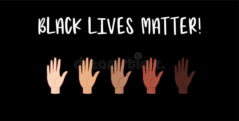 Black lives matter. Hands with different skin colors . Vector illustration