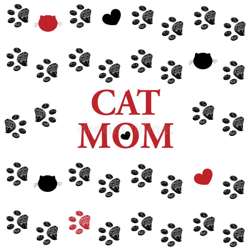 Black Red paw prints. Cat mom text. Happy Mother`s Day greeting card