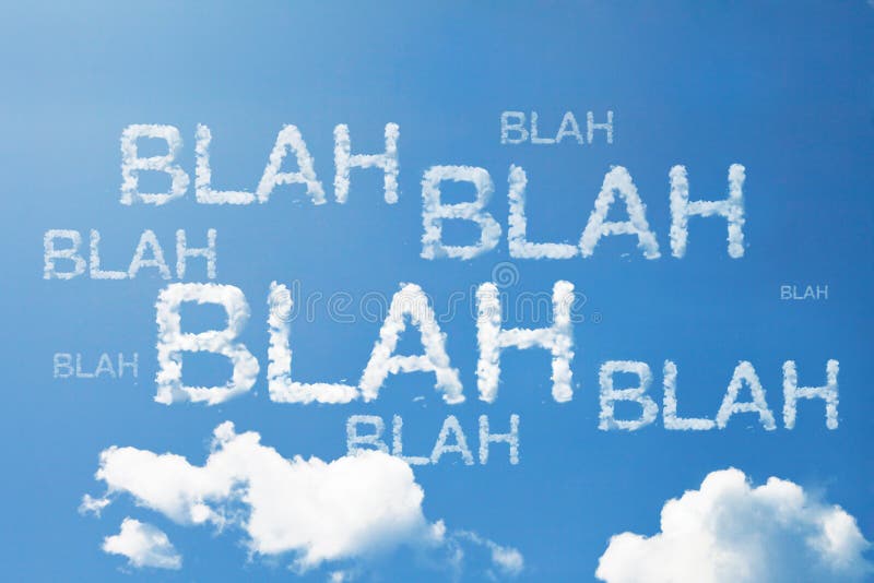 Many of Blah Blah Blah a cloud word, are flying on bluesky. Many of Blah Blah Blah a cloud word, are flying on bluesky