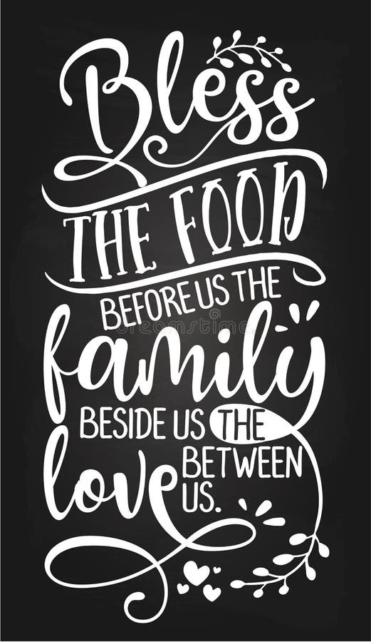 Bless the food before us the family beside us and the love between us