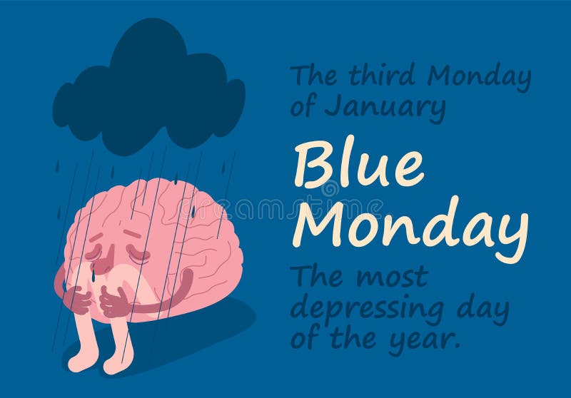 Blue Monday. the Most Depressing, Saddest Day of the Year Stock Vector