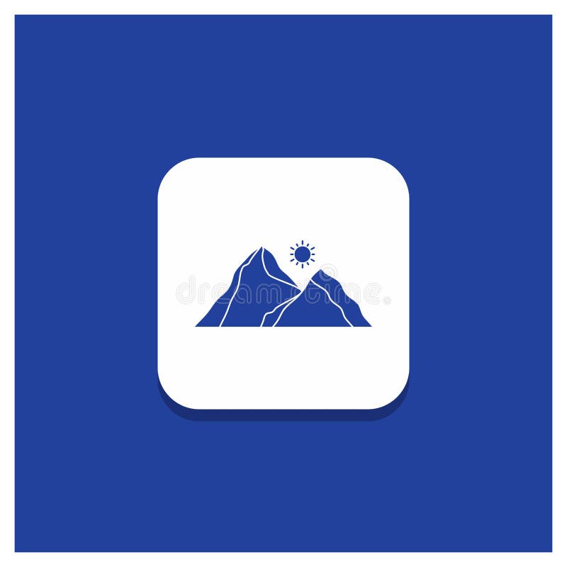 Blue Round Button for hill, landscape, nature, mountain, scene Glyph icon stock illustration Blue Round Button for hill, landscape, nature, mountain, scene Glyph icon stock illustration