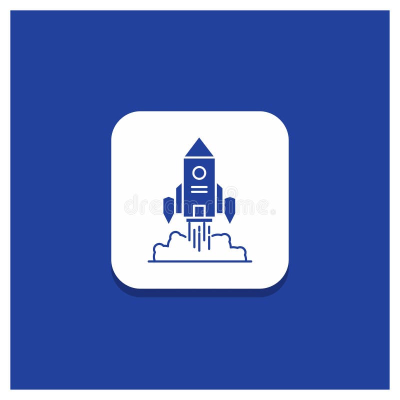 Blue Round Button for Rocket, spaceship, startup, launch, Game Glyph icon stock illustration Blue Round Button for Rocket, spaceship, startup, launch, Game Glyph icon stock illustration