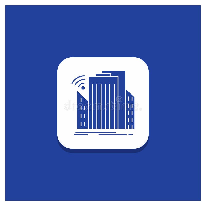 Blå rund knapp för byggnader, stad, avkännare, smart stads- skårasymbol vektor illustrationer Blå rund knapp för byggnader, stad, avkännare, smart stads- skårasymbol vektor illustrationer