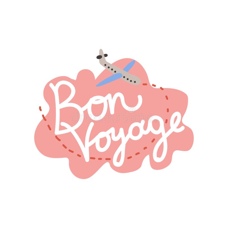 Bon Voyage Have Nice Trip Banner Template Vector Illustration Stock Vector Illustration Of Lettering French 144918411