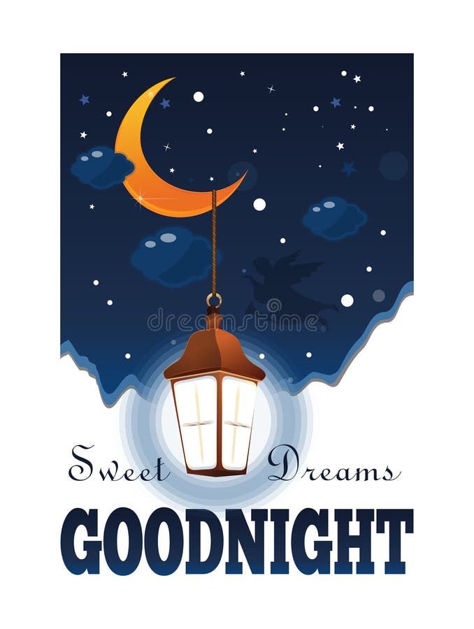 Goodnight poster. Sweet Dreams. Moon and stars in the clouds. Glowing lantern in the night sky. Vector illustration. Goodnight poster. Sweet Dreams. Moon and stars in the clouds. Glowing lantern in the night sky. Vector illustration