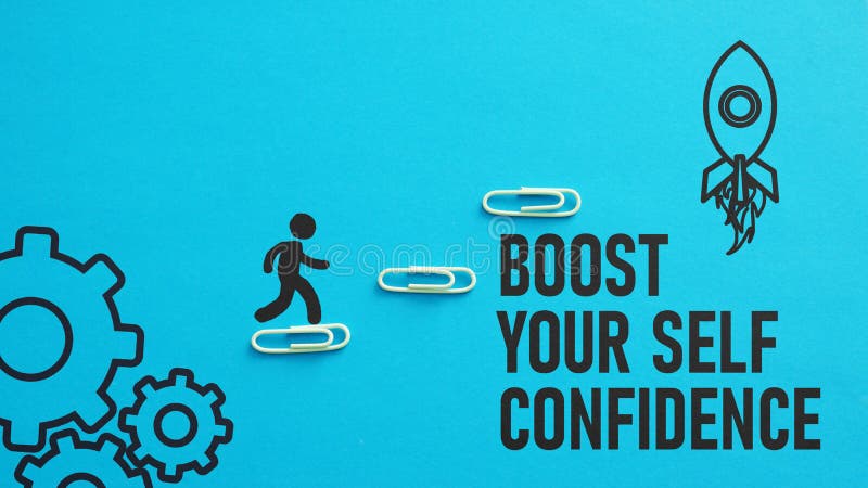 Boost Your Self Confidence Is Shown Using The Text Stock Illustration Boost Your Self Confidence Is Shown Using The Text Stock Illustration