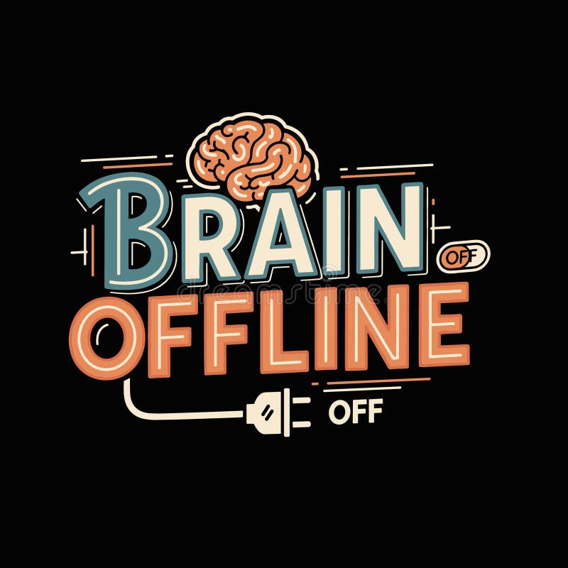 This vibrant vector illustration features the bold typography "BRAIN OFFLINE" alongside a stylized human brain and a disconnected power plug with an "OFF" switch. Rendered in a retro-inspired flat design with orange, blue, and cream accents on a black background, it visually represents the concept of mental breaks and digital detox. Ideal for promoting relaxation, stress relief, mental well-being, and the importance of unplugging from constant connectivity. Perfect for t-shirts, posters, or social media campaigns. Brain disconnect vectors