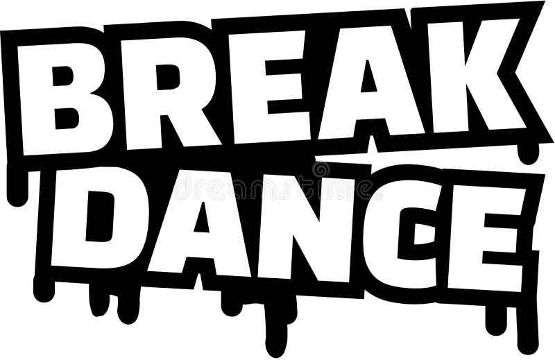 Breakdance word grunge style vector illustration