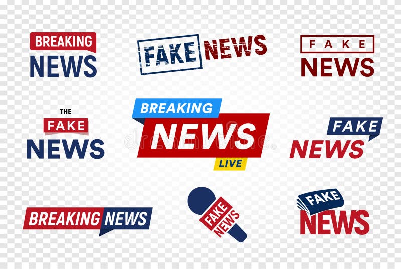 Breaking And Fake News Logo Template On Transparent Background Headline Tv Stamp World News Vector Illustration Set Stock Vector Illustration Of Label Message