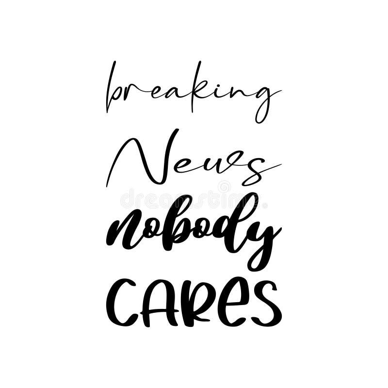 who cares quotes