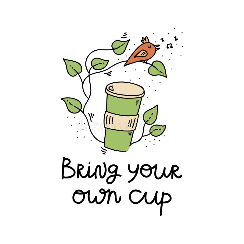 Bring Your Own Cup Stock Illustrations – 168 Bring Your Own Cup Stock  Illustrations, Vectors & Clipart - Dreamstime