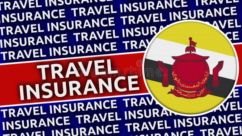 brunei travel insurance requirement