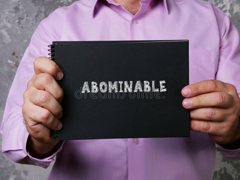 Business Concept Meaning ABOMINABLE with Phrase on the Sheet Stock Photo Image of improbable