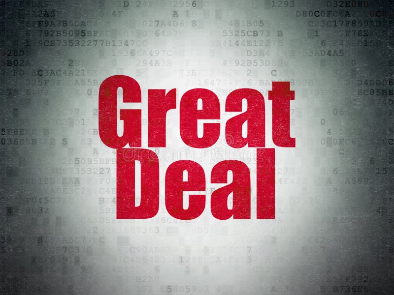 Business concept: Great Deal on Digital Data Paper background stock images Business concept: Great Deal on Digital Data Paper background stock images