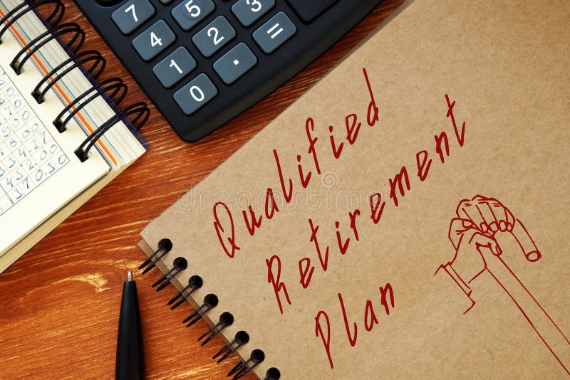 Business Concept About Qualified Retirement Plan With Inscription On