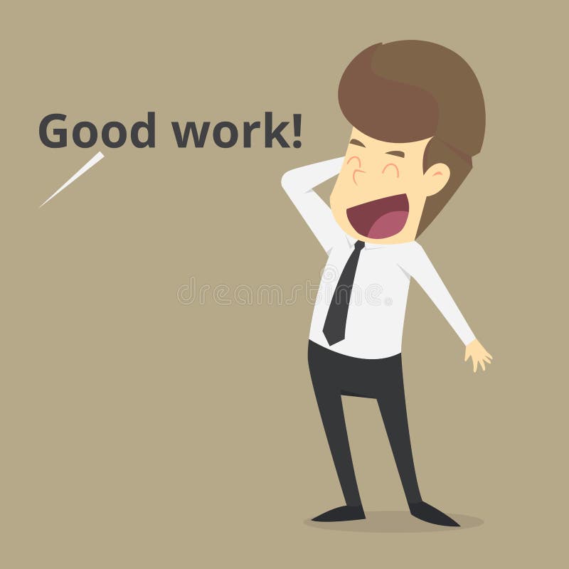 A businessman, good work, be praised stock illustration