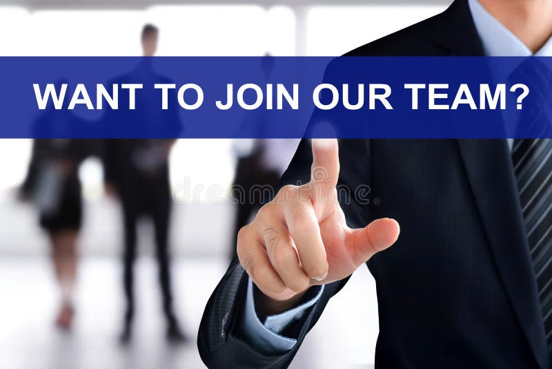 Businessman hand touching WANT TO JOIN OUR TEAM? message