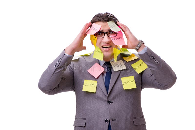 The businessman with many reminders isolated on white