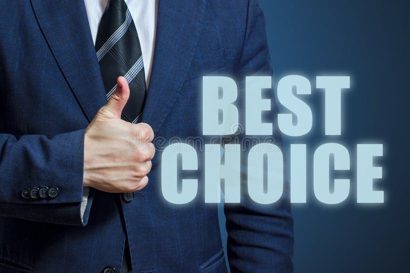 Businessman thumbs up with Best choice text. Businessman showing thumbs up for the phrase Best choice stock photo