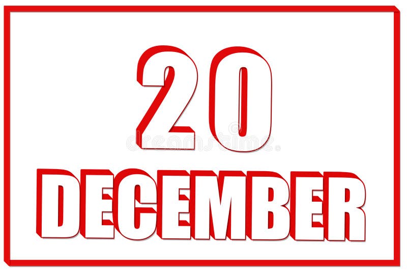 Calendar 3d cu data de 20 decembrie pe fond alb cu text 3d cadru roșu. ilustrare. vector illustration