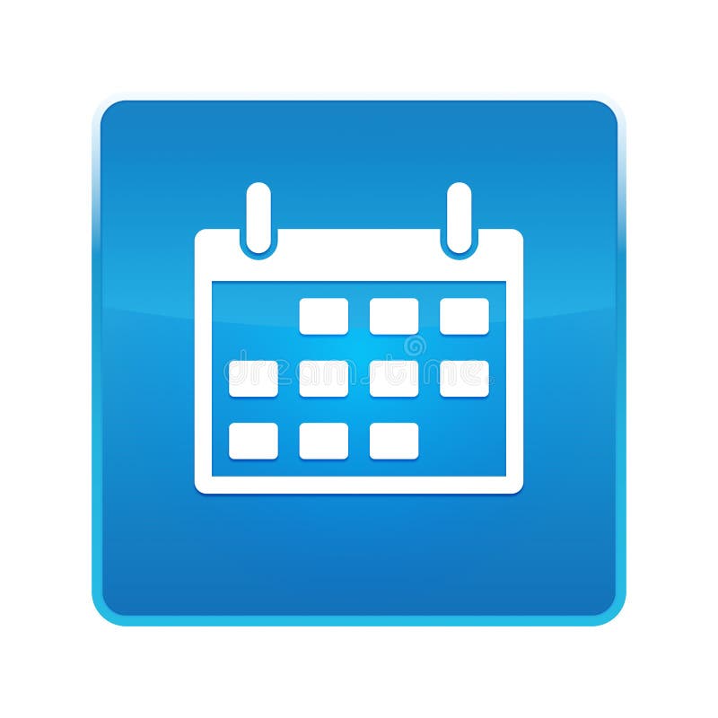 Calendar Icon Shiny Blue Square Button Stock Illustration