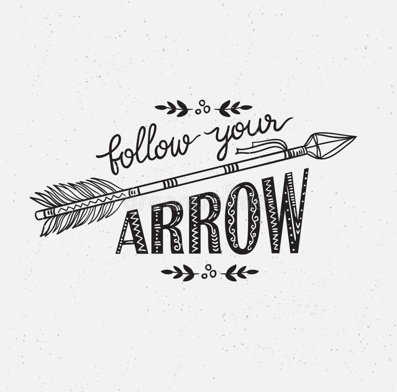 Calibre de Boho avec le lettrage inspiré de citation - suivez votre flèche illustration stock Calibre de Boho avec le lettrage inspiré de citation - suivez votre flèche illustration stock