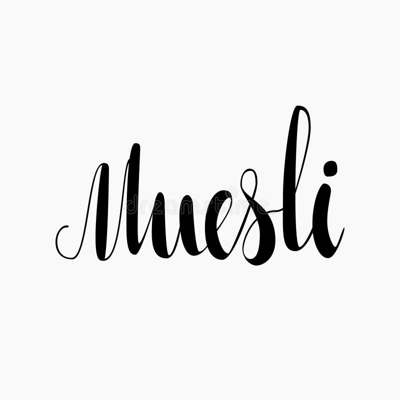 Calligraphy with Text Muesli Hand Writing Font Stock Vector Illustration of nuts, life 126156006