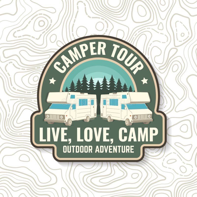 Camper Tour. Live, Love, Camp. Camping Quote. Vector Illustration Stock ...