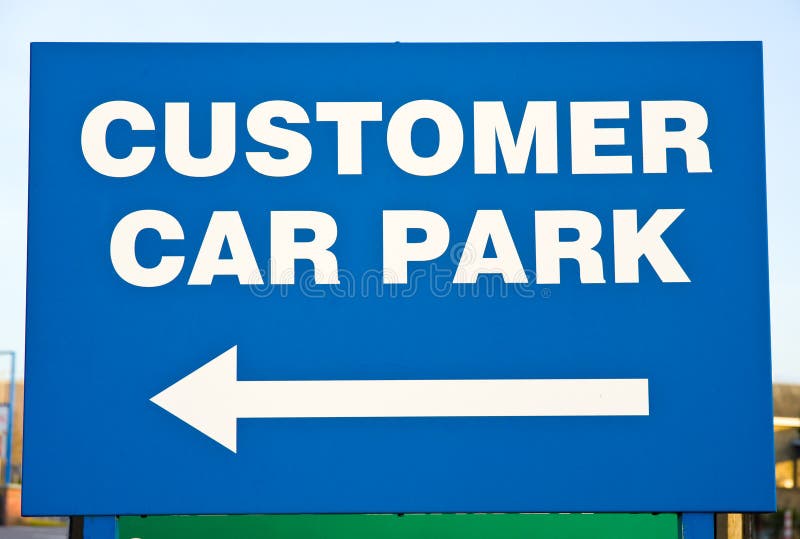 Car parking sign for customers.