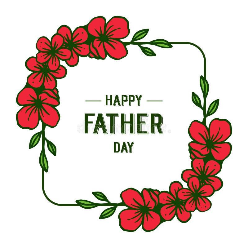 Card Abstract for Happy Father Day, Leaf Flower Frames Blooms. Vector Stock Vector