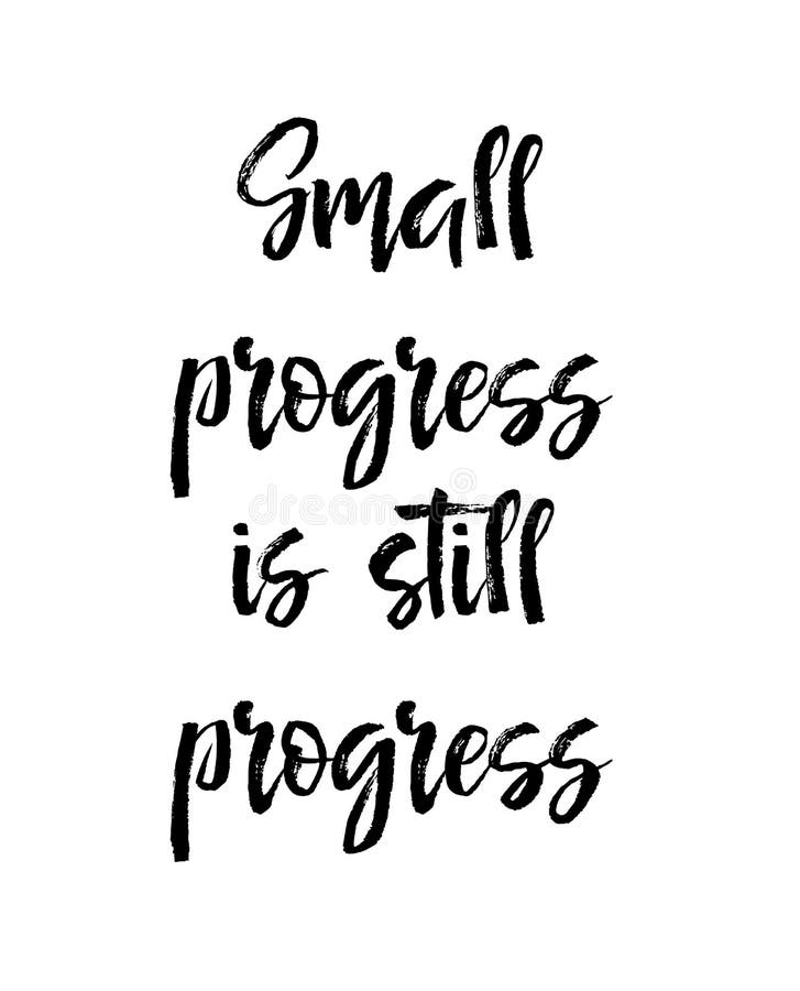 Card with text small progress is still progress. Inspiration message, business concept isolated on white background, handwritten brush pen lettering. Vector illustration stock vector.