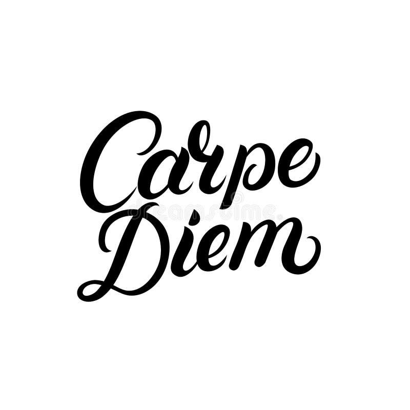 Carpe Diem Stock Illustrations – 573 Carpe Diem Stock Illustrations,  Vectors & Clipart - Dreamstime