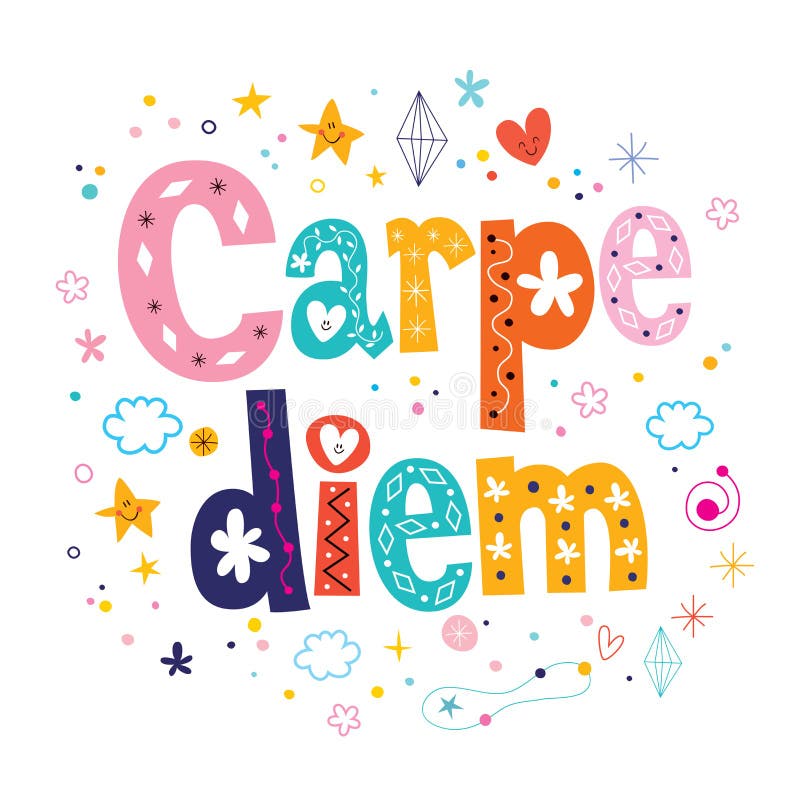 Carpe Diem Stock Illustrations – 581 Carpe Diem Stock Illustrations,  Vectors & Clipart - Dreamstime