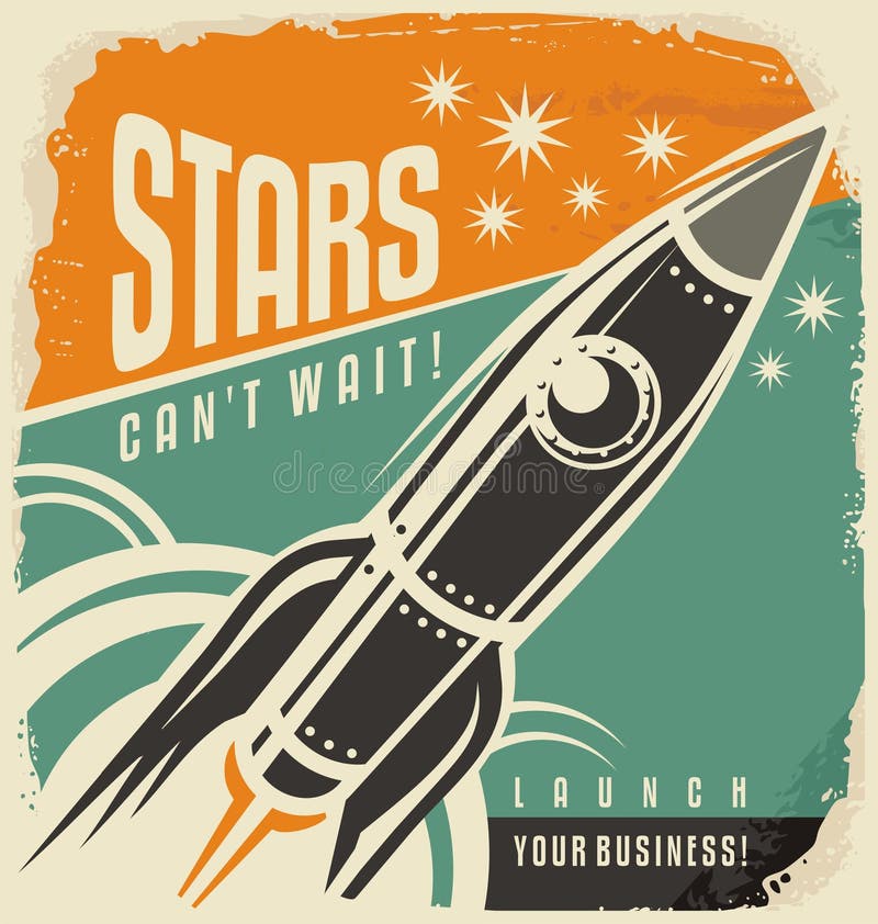 Retro poster with rocket launch. Stars can not wait creative vintage concept. Business start up motivational flyer layout. Promotional banner with spaceship in the sky. Retro poster with rocket launch. Stars can not wait creative vintage concept. Business start up motivational flyer layout. Promotional banner with spaceship in the sky.